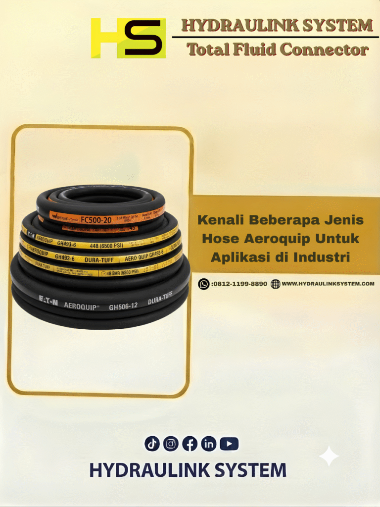 Kenali Jenis AEROQUIP GH663, GH781. GH793, GH495, GH506, GH466