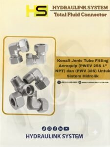 PWEV 25S 1” NPT dan PWV 38S Aeroquip: Hydraulic Tube Fittings